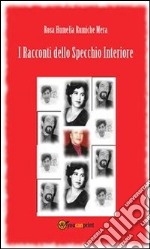 I racconti dello specchio interiore. E-book. Formato PDF ebook