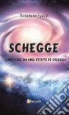 Schegge (oniriche da una stirpe in disuso). E-book. Formato EPUB ebook