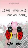 La mia prima volta con una donna. E-book. Formato PDF ebook di La dama con l'ermellino