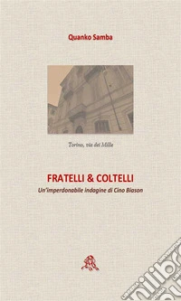 Fratelli & Coltelli. E-book. Formato Mobipocket