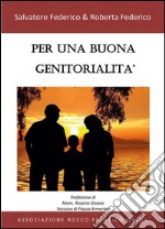 Per una buona genitorialità. E-book. Formato PDF ebook