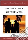 Per una buona genitorialità. E-book. Formato PDF ebook