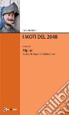 I moti del 2048: tratto da Pilipintò. Racconti Siciliani da Bagno per Siciliani e non. E-book. Formato EPUB ebook