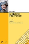 Il mistero preistorico: tratto da Pilipintò. Racconti Siciliani da Bagno per Siciliani e non. E-book. Formato EPUB ebook