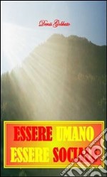 Essere umano - Essere sociale. E-book. Formato PDF