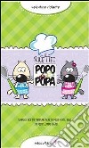 Le ricette di POPO e POPA®. E-book. Formato PDF ebook