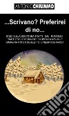 …SCRIVANO? Preferirei di No…. E-book. Formato EPUB ebook