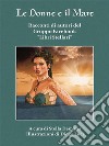 Le donne e il mare. E-book. Formato EPUB ebook