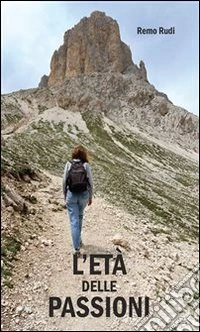 L’età delle passioni. E-book. Formato PDF ebook