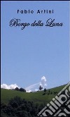 Borgo della luna. E-book. Formato PDF ebook