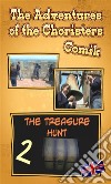 The adventures of the choristers 2 - The treasure hunt. E-book. Formato EPUB ebook