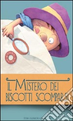 Il mistero dei biscotti scomparsi. E-book. Formato EPUB ebook