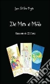 Dal matto al mondo. E-book. Formato PDF ebook di Laura Stefania Oreglia