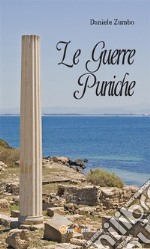 Le guerre puniche. E-book. Formato EPUB ebook