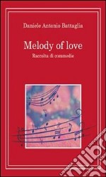 Melody of Love corretto.pdf. E-book. Formato PDF ebook