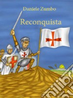 Reconquista. E-book. Formato EPUB ebook