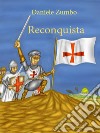 Reconquista. E-book. Formato Mobipocket ebook