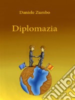 Diplomazia. E-book. Formato EPUB ebook