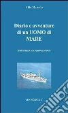 Diario di un uomo di mare . E-book. Formato PDF ebook di Aldo Mascolo