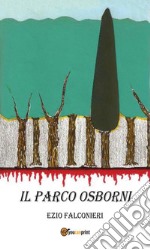 Il parco Osborni. E-book. Formato EPUB ebook