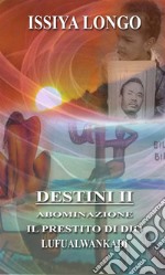 Destini II. E-book. Formato EPUB ebook