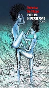 I violini di Persefone. E-book. Formato EPUB ebook di Federica De Filippo