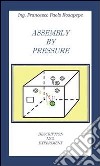 Assembly by pressure. E-book. Formato PDF ebook
