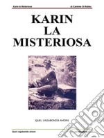 Karin la misteriosa. E-book. Formato Mobipocket ebook