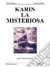 Karin la misteriosa. E-book. Formato EPUB ebook di Carmine Di Rubba