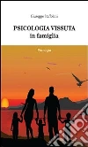 Psicologia vissuta. E-book. Formato PDF ebook di Giuseppe Staffolani