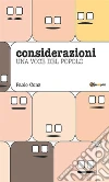 Considerazioni - Una voce del popolo. E-book. Formato PDF ebook di Paolo Conz