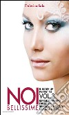 Noi bellissime - Il make up perfetto - Vol. 3. E-book. Formato PDF ebook