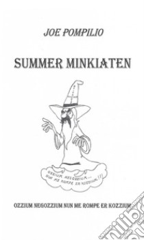 Summer minkiaten. E-book. Formato EPUB ebook di Joe Pompilio