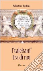 I "talebani" tra di noi. E-book. Formato PDF ebook