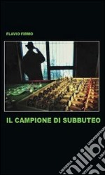 Il campione di Subbuteo. E-book. Formato PDF ebook