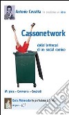 Cassonetwork (Deliri letterari di un social – comico). E-book. Formato PDF ebook