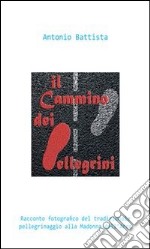 Il cammino dei pellegrini. E-book. Formato PDF ebook