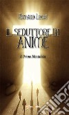 Il seduttore di anime. E-book. Formato EPUB ebook