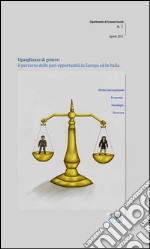 Uguaglianza di genere: il percorso delle pari opportunità in Europa ed in Italia. E-book. Formato EPUB ebook