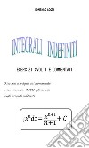 Esercizi svolti sugli integrali indefiniti. E-book. Formato PDF ebook