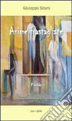 Anime frastagliate. E-book. Formato PDF ebook