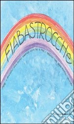 Fiabastrocche. E-book. Formato PDF ebook