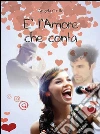 È l’amore che conta. E-book. Formato PDF ebook di Angela Grillo