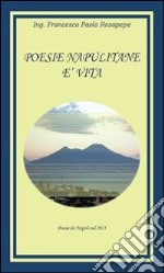 Poesie napulitane è vita. E-book. Formato PDF ebook