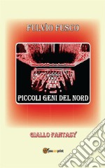 Piccoli geni del nord. E-book. Formato EPUB ebook