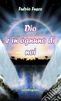 Dio è in ognuno di noi. E-book. Formato EPUB ebook