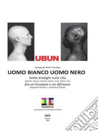 Ubun. Uomo bianco Uomo nero. E-book. Formato EPUB ebook