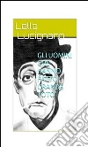 Gli uomini che hanno fatto grande Totò. E-book. Formato PDF ebook di Lello Lucignano