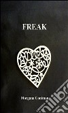 Freak. E-book. Formato EPUB ebook