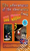 The adventures of the choristers 3 - The witch. E-book. Formato EPUB ebook